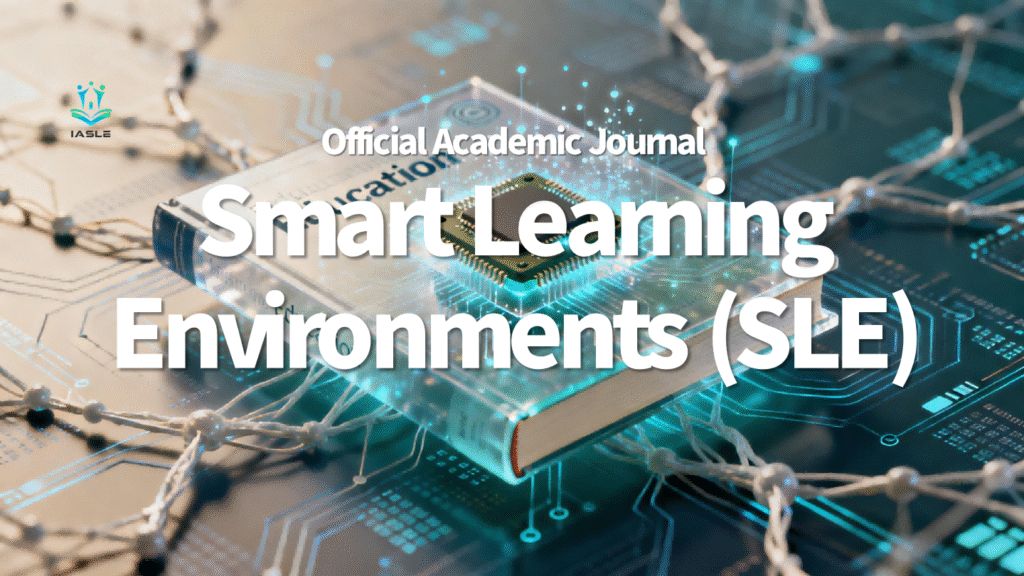 Journal Overview: Smart Learning Environments (SLE) – International ...